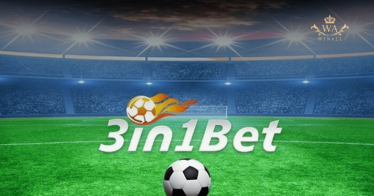 3in1Bet – Nhà Cái Uy Tín Tại Việt Nam