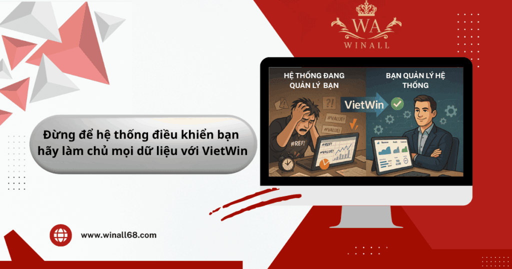 vietwin-ban-quan-tri-he-thong-hay-he-thong-dang-quan-ly-ban-winall