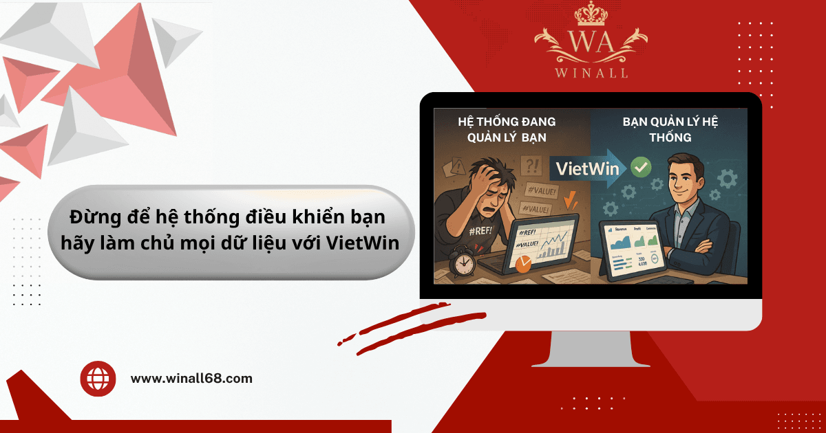 vietwin-ban-quan-tri-he-thong-hay-he-thong-dang-quan-ly-ban-winall
